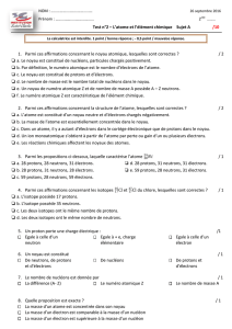 Test n°2 – L`atome et l`élément chimique Sujet A /10 1. Parmi ces
