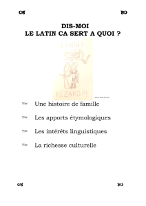 H DIS-MOI LE LATIN CA SERT A QUOI ?