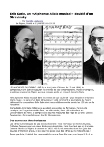 Erik Satie, un «Alphonse Allais musical» doublé d`un Stravinsky