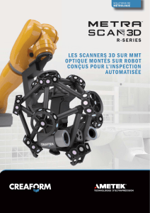 Scanners 3D sur MMT optique montés sur robot: MetraSCAN-R