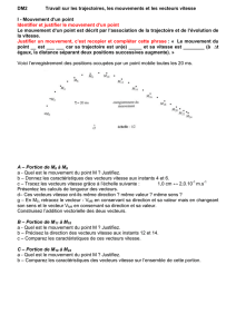 Travail sur les trajectoires, les mouvements et les vecteurs vitesse