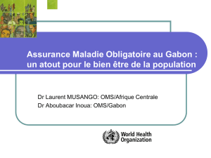 Assurance Maladie Obligatoire au Gabon : un atout