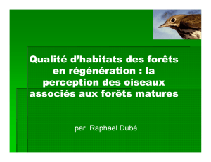 Qualité d`habitats des forêts en régénération : la