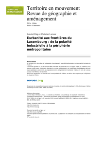 L`urbanit&eacute; aux fronti&egrave;res du Luxembourg : de la polarit&eacute; industrielle