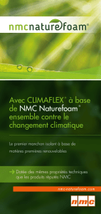 Avec CLIMAFLEX® à base de NMC Naturefoam® ensemble contre