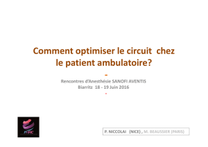 Comment optimiser le circuit chez le patient ambulatoire? -