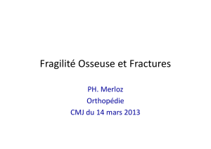 Fragilité Osseuse et Fractures