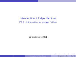 Introduction à l`algorithmique - PC 1 : introduction au langage Python