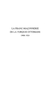 LA FRANC-MAÇONNERIE DE LA TURQUIE OTTOMANE 1908-1924