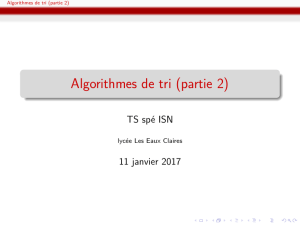 Algorithmes de tri (partie 2) - [andresmaths.free.fr] Cahier de texte