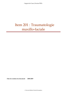 Item 201 : Traumatologie maxillo