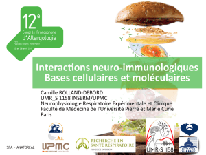 Interac ons neuro-immunologiques Bases cellulaires et moléculaires