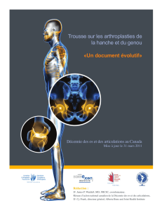Trousse sur les arthroplasties de la hanche et du genou «Un