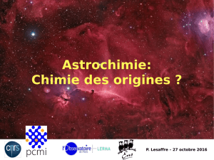 Astrochimie: Chimie des origines