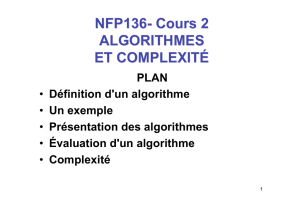 NFP136- Cours 2 ALGORITHMES ET COMPLEXITÉ