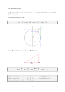 1 Cours - Trigonométrie - c0099 On appelle cercle Trigonométrique