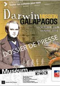 En complément de l`exposition Darwin, mission Galápagos