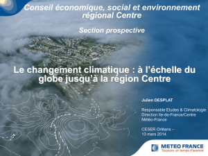 Le changement climatique : à l`échelle du globe jusqu`à la région