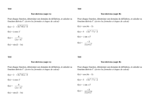 TS5 Test dérivées (sujet A) Pour chaque fonction, déterminer son