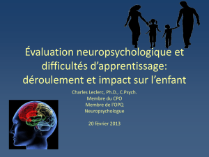 Evaluation neuropsychologique et difficult/s d`apprentissage