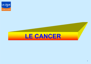2016 Généralités sur le cancer - Ligue contre le Cancer