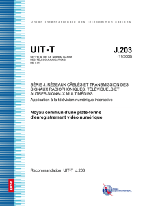 UIT-T Rec. J.203 (11/2006) Noyau commun d`une plate-forme