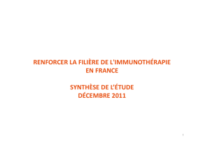 Renforcer la filière de l`immunothérapie en France