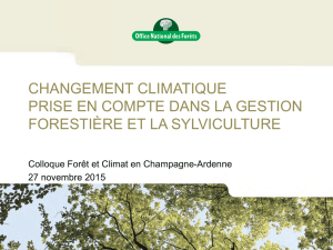 Changement climatique, gestion forestière et sylviculture