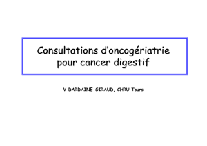 Consultations d`oncogériatrie pour cancer digestif