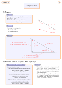 Trigonométrie I) Rappels II) Cosinus, sinus et tangente d`un angle aigu