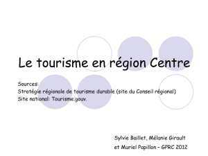 Le tourisme en région Centre