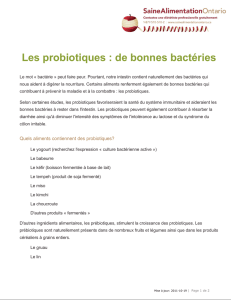 Les probiotiques : de bonnes bactéries