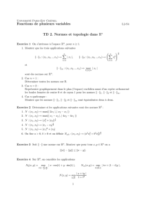 Fonctions de plusieurs variables TD 2. Normes et topologie dans Rn