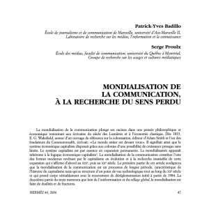 mondialisation de la communication, &agrave; la recherche du sens perdu