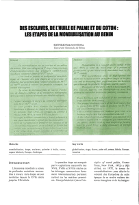 Des esclaves, de l`huile de palme er du coton : les &eacute;tapes
