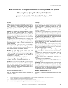 Suivi sur trois ans d`une population de malades dépendants aux