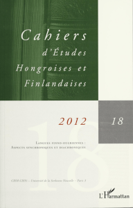 Cahiers d`etudes hongrosies 18/2012