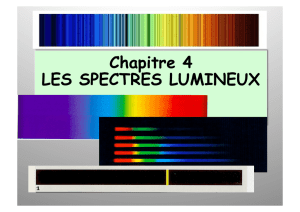 LES SPECTRES LUMINEUX Chapitre 4