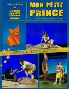 Guide d`exploration – Mon Petit Prince du Théâtre du Gros Mécano