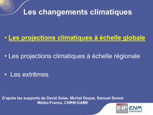 Les projections climatiques à échelle régionale