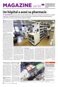 Un hôpital a aussi sa pharmacie