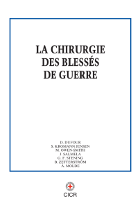 La chirurgie des blessés de guerre