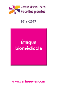 Éthique biomédicale Éthique biomédicale