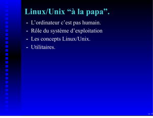 Linux/Unix “à la papa”.