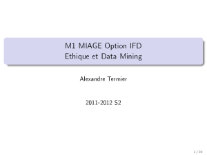 M1 MIAGE Option IFD Ethique et Data Mining