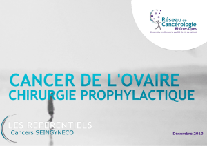 Chirurgie prophylactique - Cancer de l`ovaire
