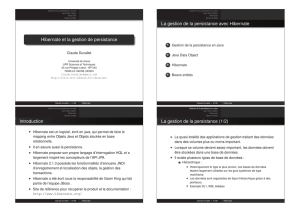 Hibernate et la gestion de persistance La gestion de la