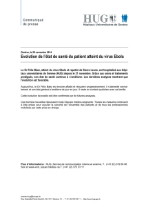 Evolution de l`état de santé du patient atteint du virus Ebola