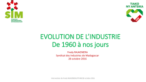 EVOLUTION DE L`INDUSTRIE 1960 à nos jours Président