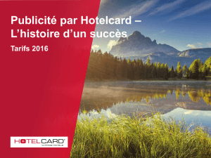 Publicité par Hotelcard – L`histoire d`un succès